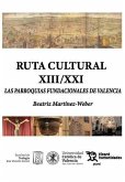 Ruta Cultural XIII/ XXI Ruta Cultural XIII/ XXI