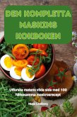 DEN KOMPLETTA MASKINS KOKBOKEN
