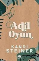 Adil Oyun - Steiner, Kandi