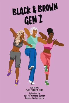 Black & Brown Gen Z - Dorch, Edwina Louise