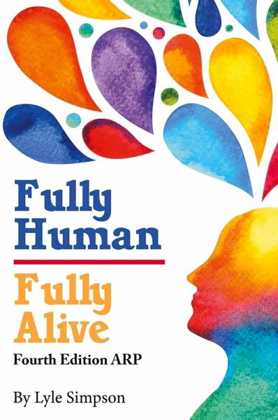 Fully Human/ Fully Alive