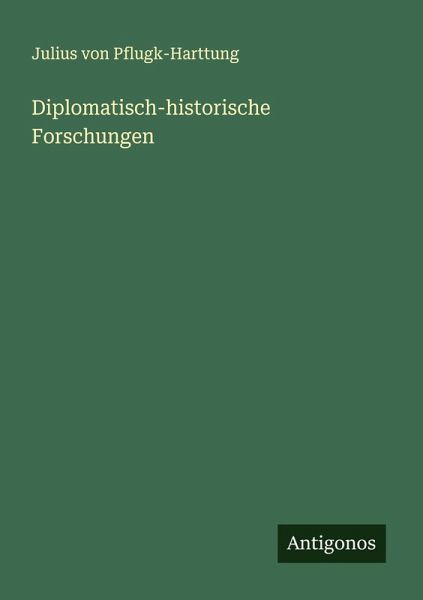 Diplomatisch-historische Forschungen Diplomatisch-historische Forschungen