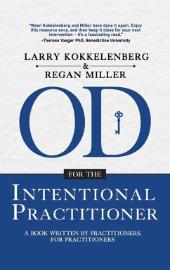 OD for the Intentional Practitioner - Kokkelenberg, Larry; Miller, Regan