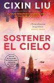 Sostener El Cielo / To Hold Up the Sky Sostener El Cielo / To Hold Up the Sky