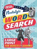 Nostalgic Word Search for Adults and Seniors (Large/Big Print)