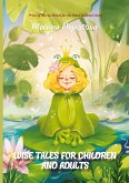 Wise tales for children and adults Wise tales for children and adults