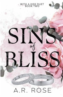 Sins of Bliss - Rose, A. R.