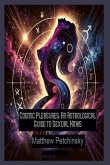 Cosmic Pleasures Cosmic Pleasures