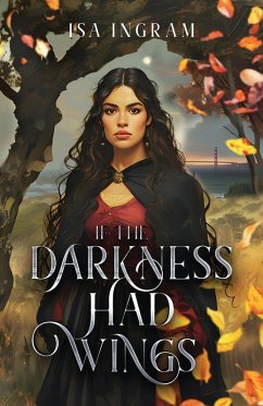 If the Darkness Had Wings - Ingram, Isa