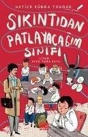 Sikintidan Patlayacagim Sinifi - Kübra Tongar, Hatice