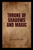 Throne of Shadows and Magic