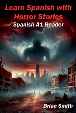 Learn Spanish with Horror Stories - Smith, Brian