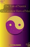 The Tale of Naomi The Greatest Hero of Mai