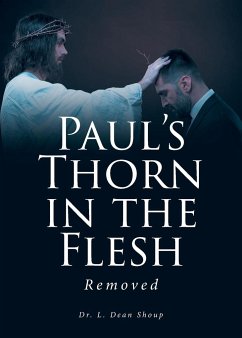 Paul's Thorn in the Flesh - Shoup, L. Dean