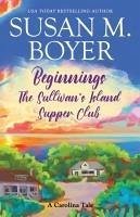 Cover Beginnings - The Sullivan's Island Supper Club
