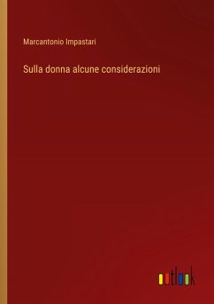 Sulla donna alcune considerazioni - Impastari, Marcantonio