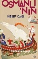 Osmanlinin Kesif Cagi - Casale, Giancarlo