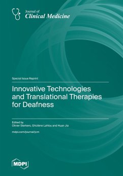 Innovative Technologies and Translational Therapies for Deafness