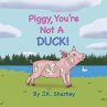 Piggy, You're Not A Duck! - Bild 1
