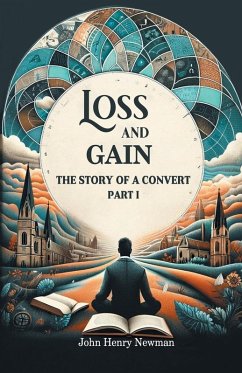 Cover Loss And Gain The Story Of A Convert Part I