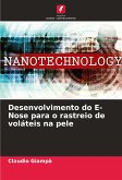 Desenvolvimento do E-Nose para o rastreio de voláteis na pele