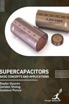 Supercapacitors Basic Concepts and Applications - Gyurov, Boyko; Vining, Gyurov; Ponce, Gustavo