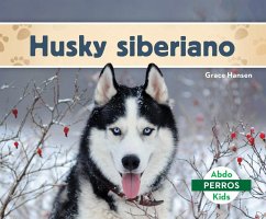 Husky Siberiano (Siberian Huskies) - Hansen, Grace