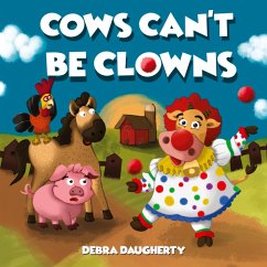 Cows Can't Be Clowns - Daugherty, Debra
