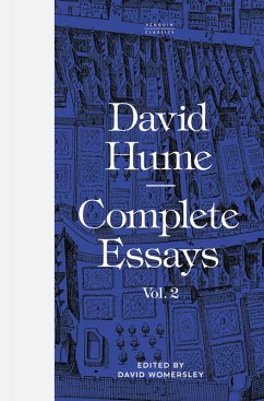 Complete Essays: Volume 2 - Hume, David; Womersley, David