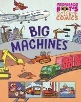 Professor Hoot's Science Comics: Big Machines - Birch, Greta