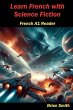 Learn French with Science Fiction - Bild 1