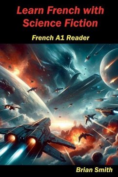 Learn French with Science Fiction - Smith, Brian Learn French with Science Fiction - Smith, Brian