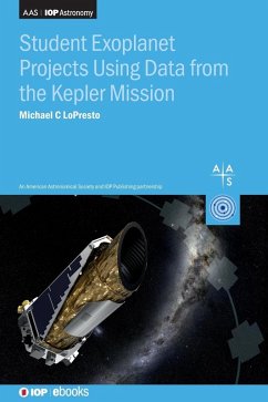 Student Exoplanet Projects Using Data from the Kepler Mission - Lopresto, Michael