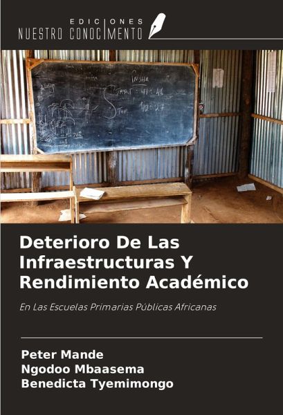 Deterioro De Las Infraestructuras Y Rendimiento Académico