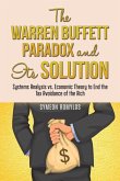 The Warren Buffett Paradox and Its Solution