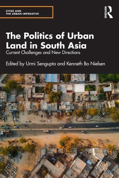 Cover The Politics of Urban Land in South Asia