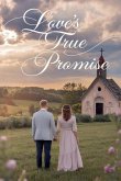 Love's True Promise