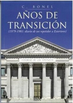 Cover Años de transición (1979-1981: diario de un repetidor a Exteriores)