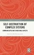 Self-Destruction of Complex Systems - Bild 1