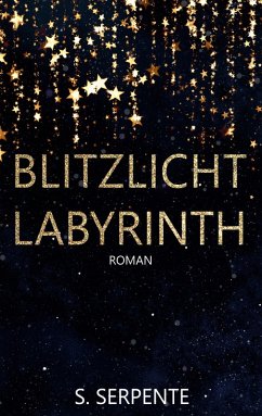 Blitzlichtlabyrinth - Serpente, S. Blitzlichtlabyrinth - Serpente, S.
