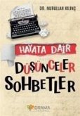 Hayata Dair Düsünceler Sohbetler Hayata Dair Düsünceler Sohbetler