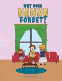 Why Does Nanna Forget? Why Does Nanna Forget?