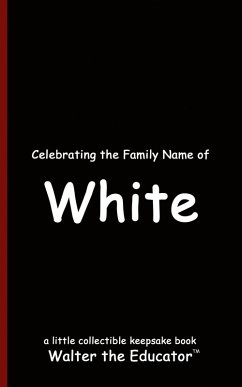 Cover Celebrating the Family Name of White