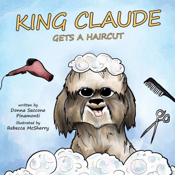 King Claude Gets a Haircut King Claude Gets a Haircut