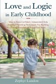 Love and Logic in Early Childhood