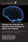 Tiempo de reacción de Arduino para evaluar el abuso de codeína