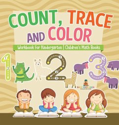 Count, Trace and Color - Workbook for Kindergarten   Children's Math Books - Baby