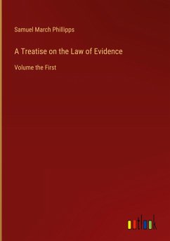 A Treatise on the Law of Evidence