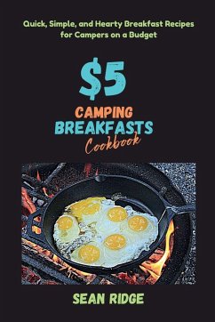 $5 Camping Breakfasts Cookbook - Ridge, Sean $5 Camping Breakfasts Cookbook - Ridge, Sean