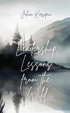 Leadership Lessons from the Wild - Kirsipuu, Johan